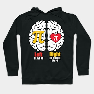 Left vs right brain pi day Hoodie